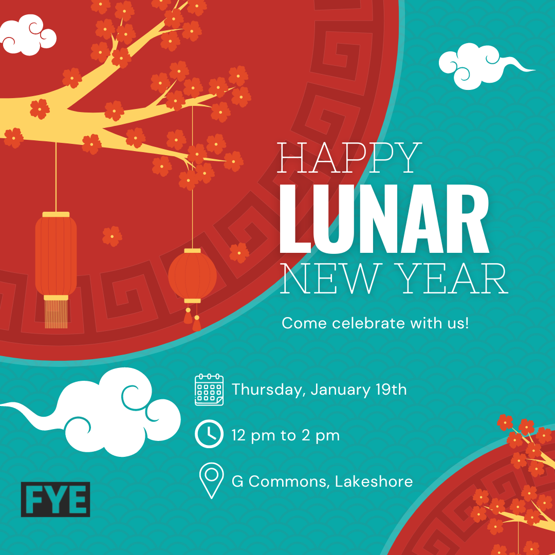 FYE Lunar New Year Celebration (LAKESHORE) Orientation